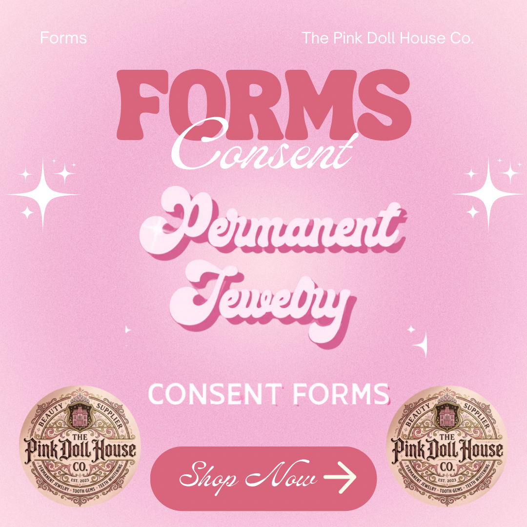 PERMANENT JEWELRY CONSENT FORMS