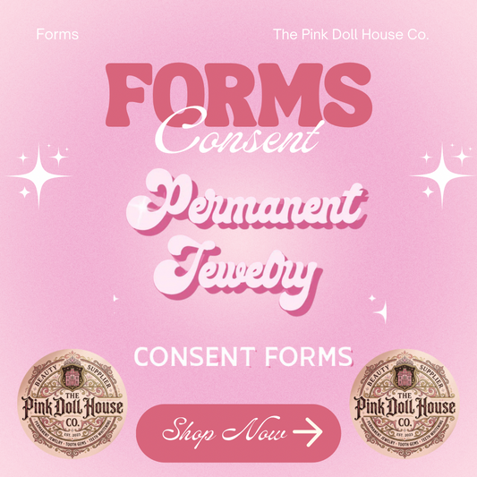 PERMANENT JEWELRY CONSENT FORMS