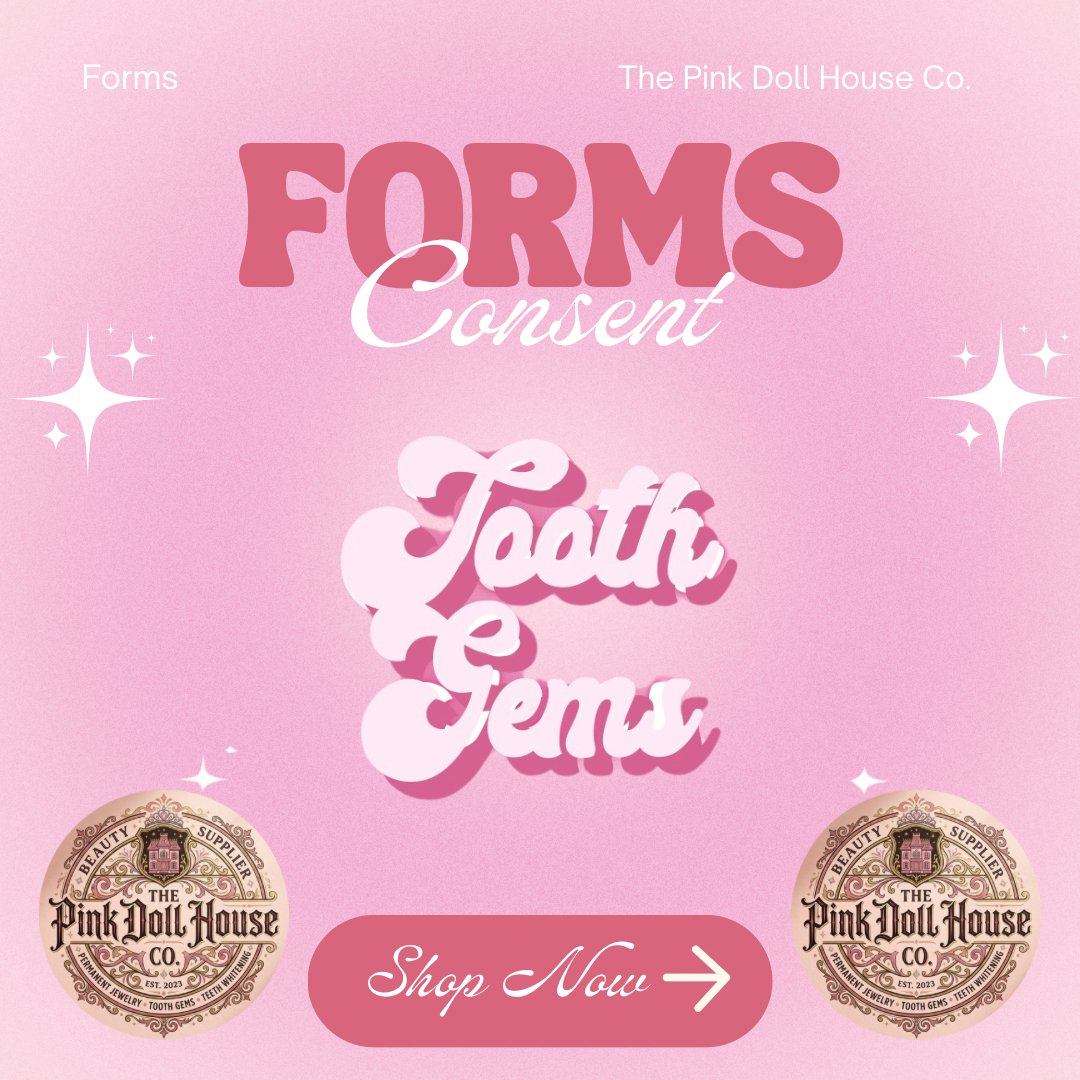 TOOTH GEM CONSENT FORMS